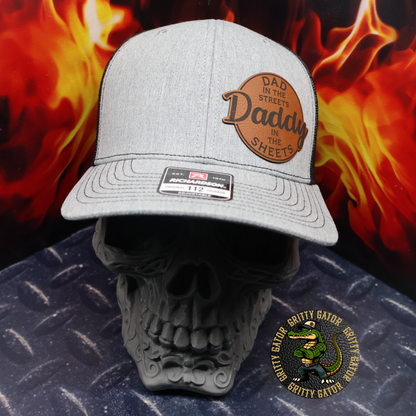Dad in the Streets Daddy in the Sheets Patch Hat