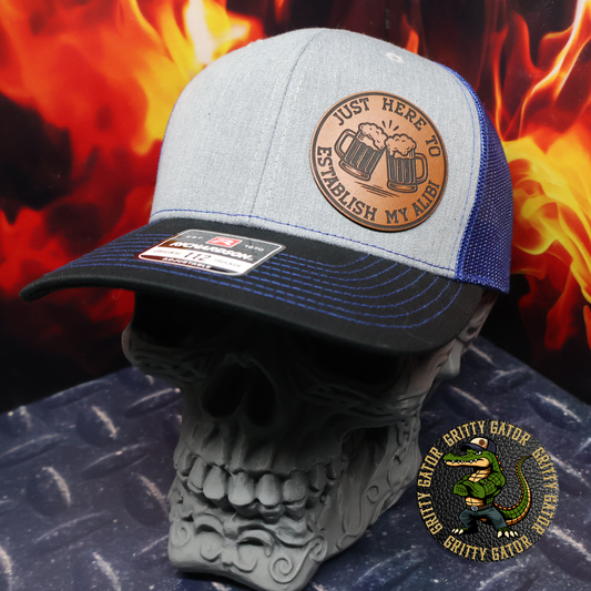 Just Here to Establish My Alibi Patch Hat