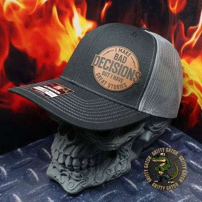 Bad Decisions Great Stories Patch Hat